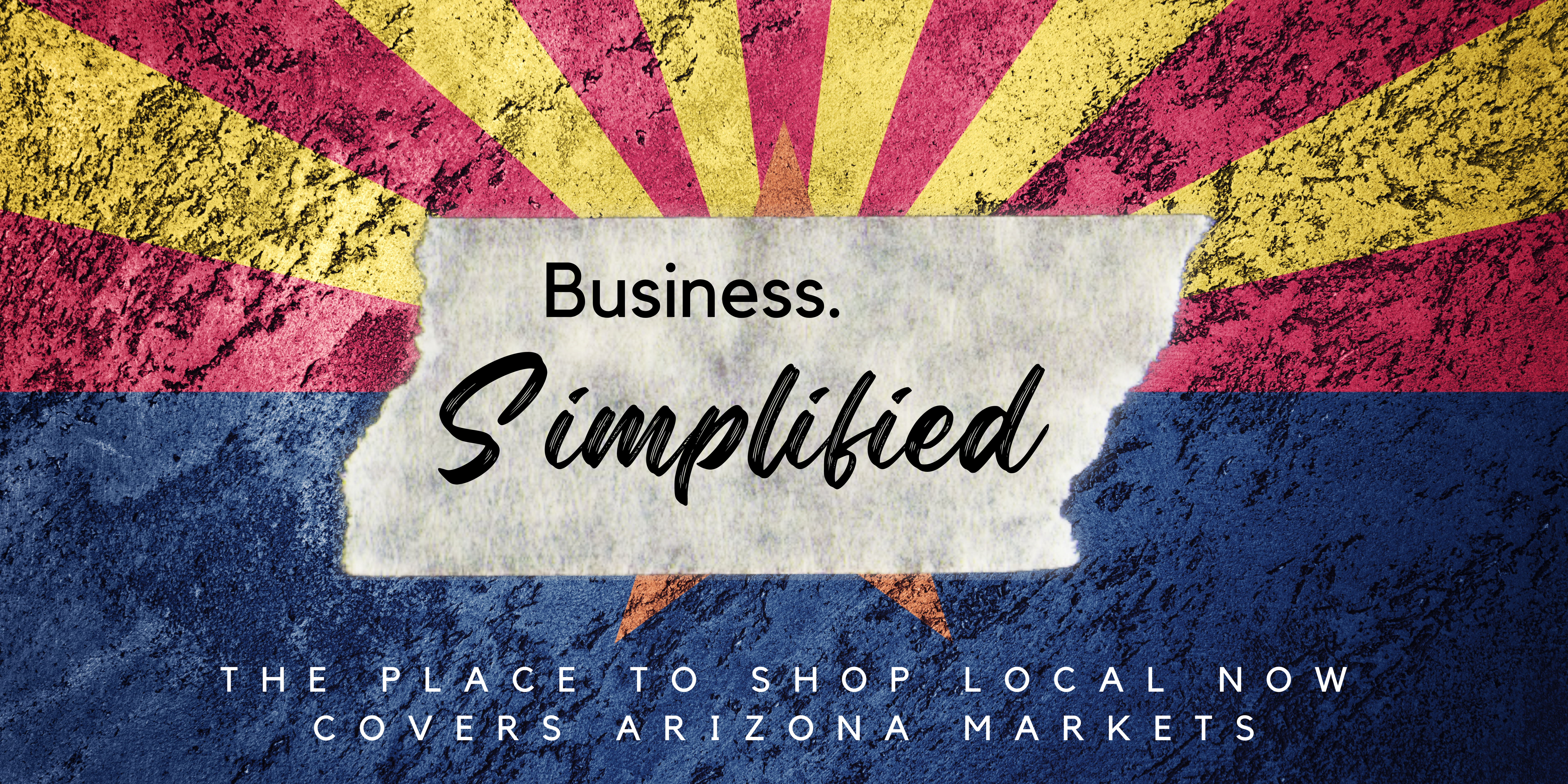 THE PLACE TO SHOP LOCAL NOW COVERS ARIZONA MERCHANT MARKETS